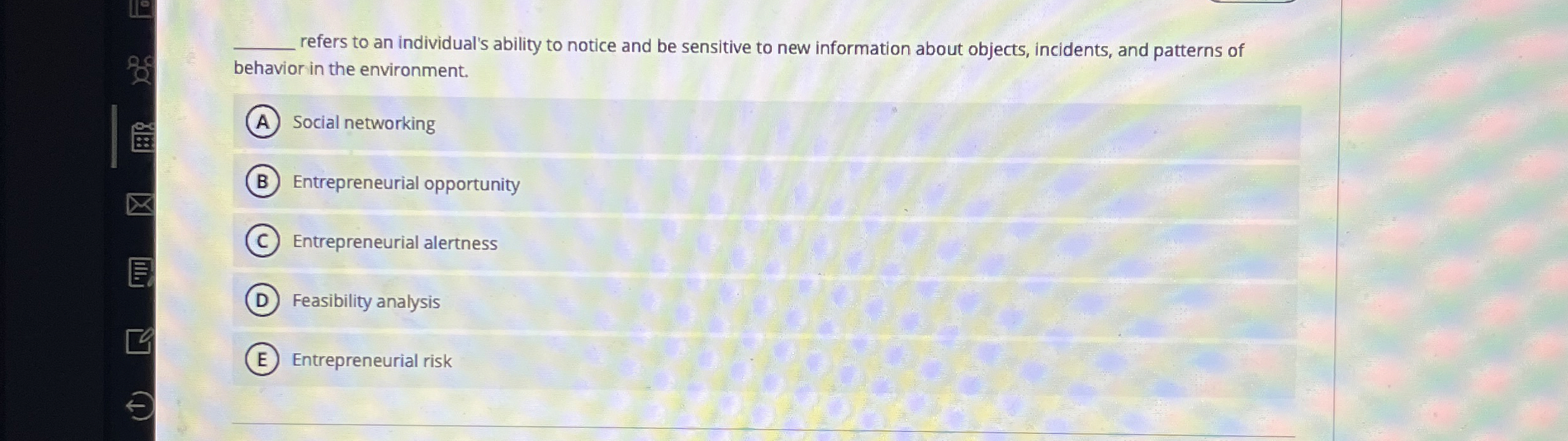 Solved q,refers to an individual's ability to notice and be | Chegg.com