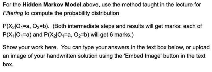 Solved Consider the Hidden Markov Model defined by the | Chegg.com