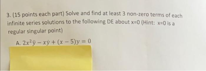 Solved 3. (15 points each part) Solve and find at least 3 | Chegg.com