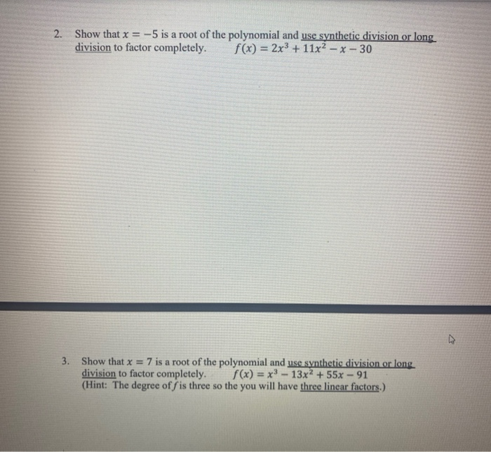 Solved 2. Show that x = -5 is a root of the polynomial and | Chegg.com