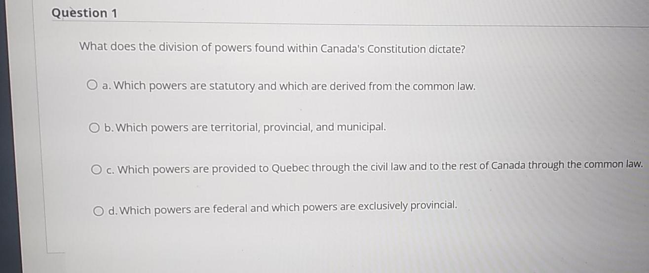 Solved Question 1 What Does The Division Of Powers Found Chegg