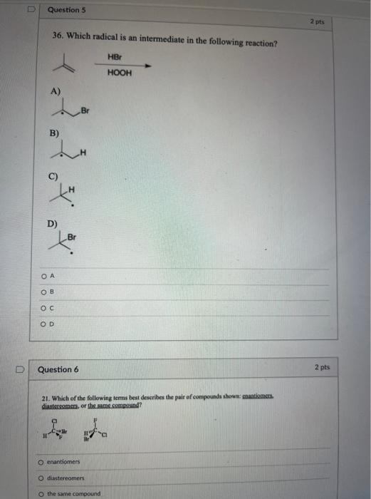 Solved U Question 5 2 pts 36. Which radical is an | Chegg.com