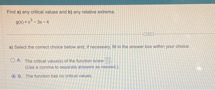 Solved Find A) Any Critical Values And B) Any Relative | Chegg.com