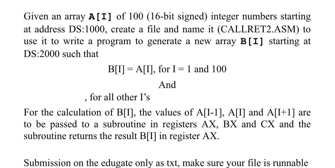 Solved Given an array ] ﻿of 100 (16-bit signed) ﻿integer | Chegg.com