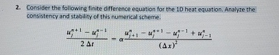 Solved Consider the following finite difference equation for | Chegg.com