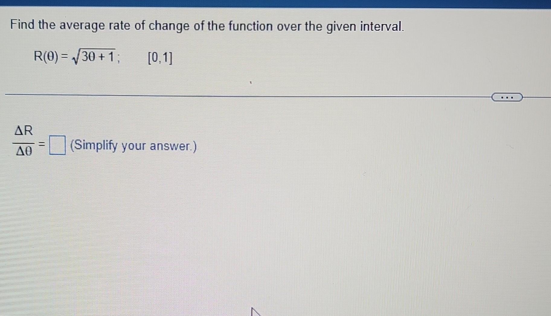 Solved Find the average rate of change of the function over | Chegg.com