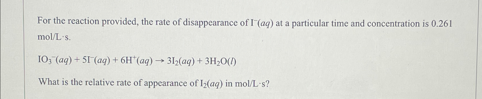 Solved For the reaction provided, the rate of disappearance | Chegg.com