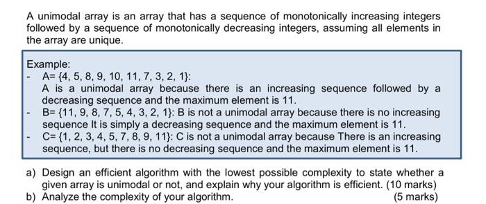 Solved A unimodal array is an array that has a sequence of | Chegg.com