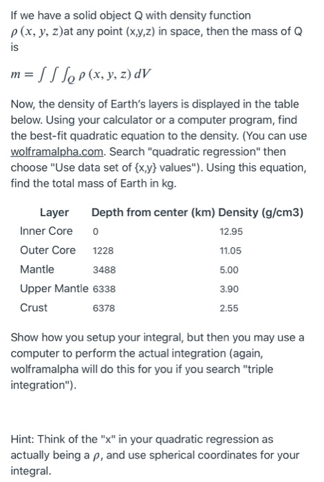 If We Have A Solid Object Q With Density Function Chegg Com