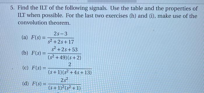 Solved 5. Find the ILT of the following signals. Use the | Chegg.com