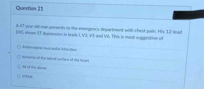 Solved A 47 year old man presents to the emergency | Chegg.com