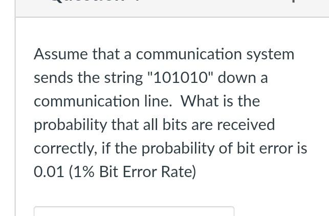 Solved Assume that a communication system sends the string | Chegg.com
