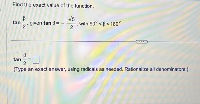 Solved Find the exact value of the function. В tan given tan | Chegg.com