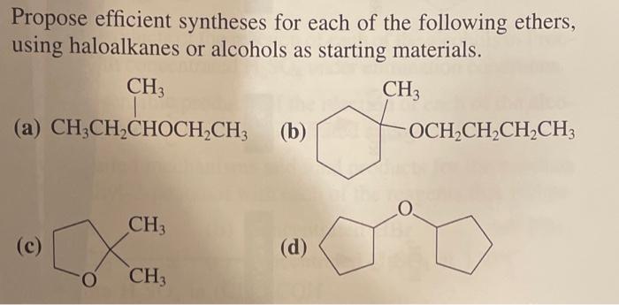 Propose efficient syntheses for each of the following ethers, using haloalkanes or alcohols as starting materials.
(a) \( \ma