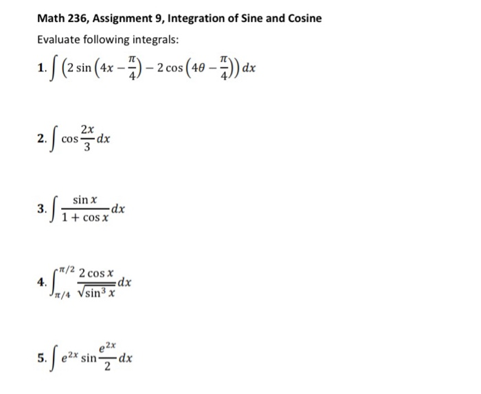 Solved Math 236, Assignment 9, Integration of Sine and | Chegg.com