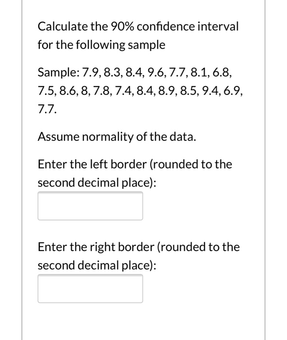 Solved Calculate the 90% confidence interval for the | Chegg.com
