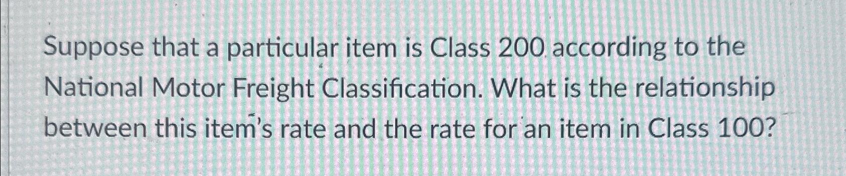 Solved Suppose that a particular item is Class 200 | Chegg.com