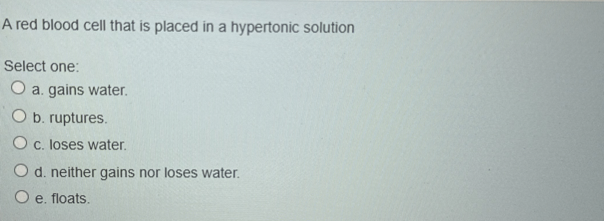 Solved A red blood cell that is placed in a hypertonic | Chegg.com