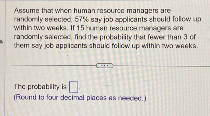 Solved Assume that when human resource managers are randomly | Chegg.com