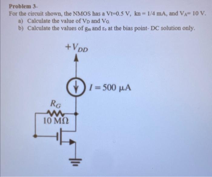 Solved Problem 3− For the circuit shown, the NMOS has a Vt | Chegg.com