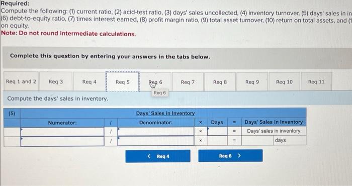 Solved Required: Compute the following: (1) current ratio, | Chegg.com
