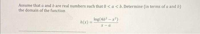 Solved Assume That A And B Are Real Numbers Such That 0 | Chegg.com