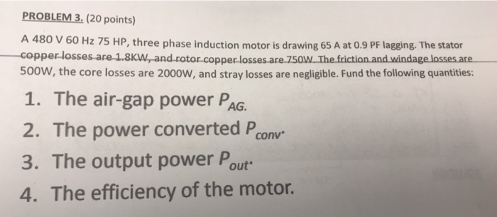 Solved PROBLEM 3. (20 points) A 480 V 60 Hz 75 HP, three | Chegg.com