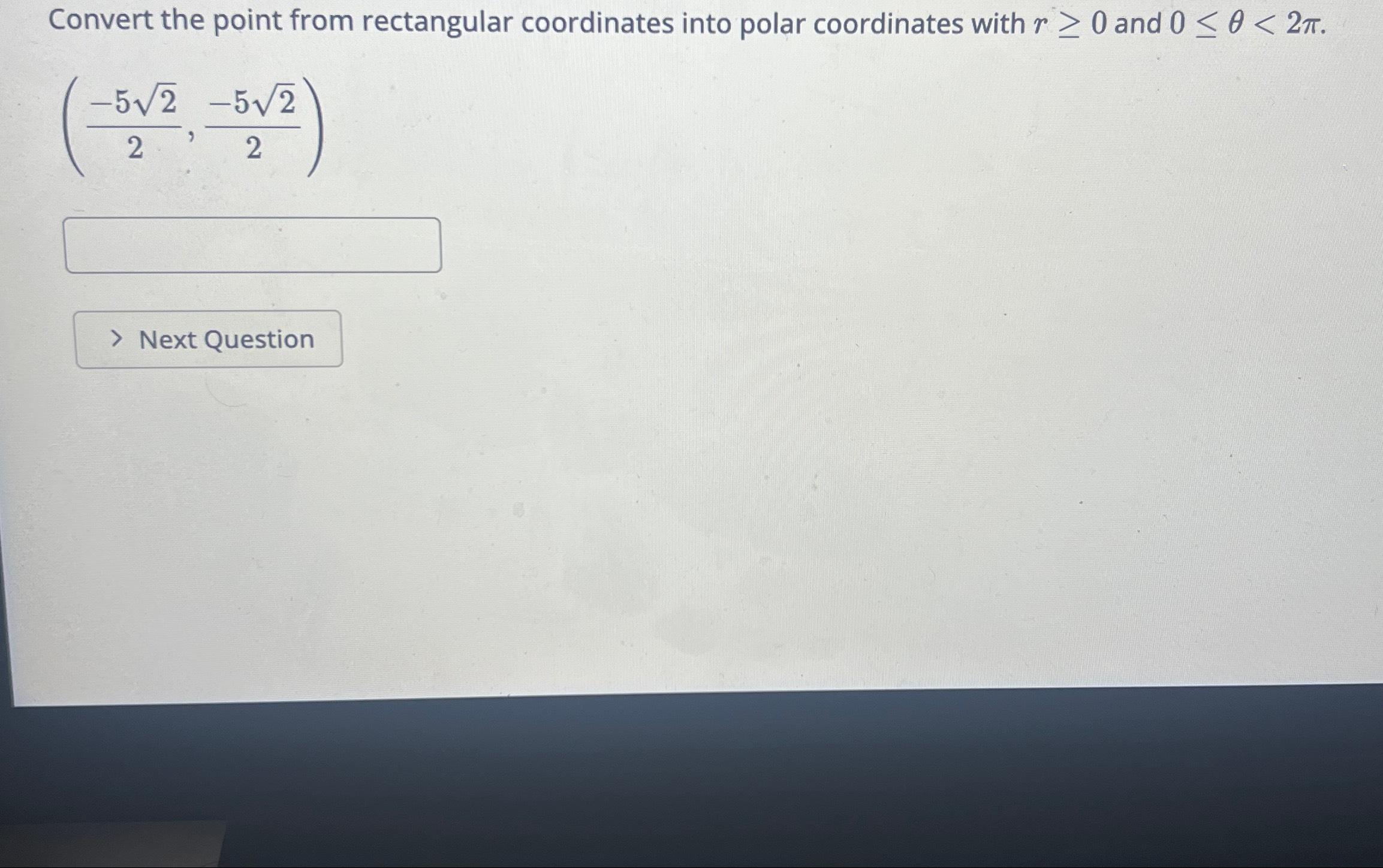 Solved Convert the point from rectangular coordinates into | Chegg.com