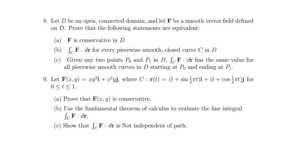 Solved 8. Let D be an open, connected domain, and let F be a | Chegg.com