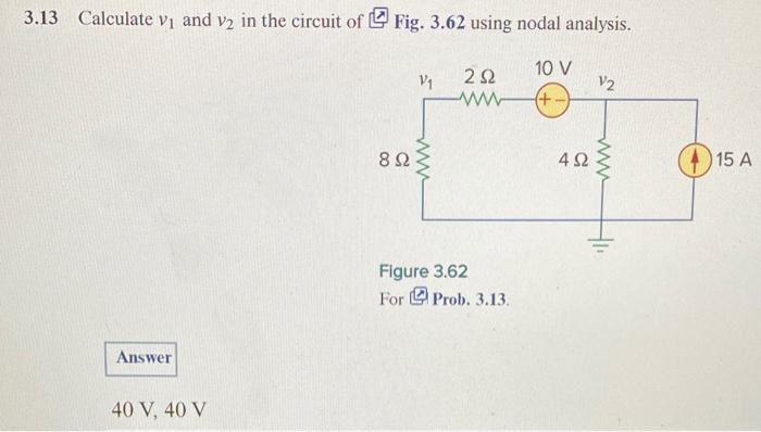 Solved Please Solve Using Supernode And Nodal Analysis. Add | Chegg.com