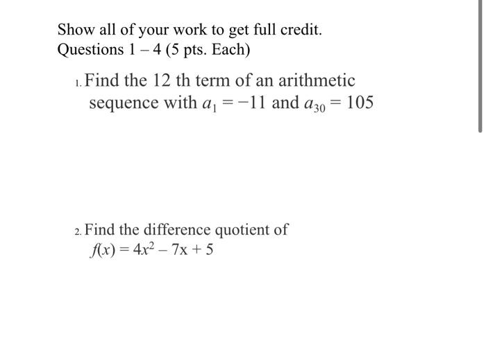 Solved Show all of your work to get full credit. Questions 1 | Chegg.com