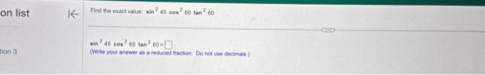 the value of tan 2 60 sin 2 45 is