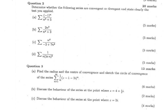 Solved Question 2 20 Marks Determine Whether The Following | Chegg.com