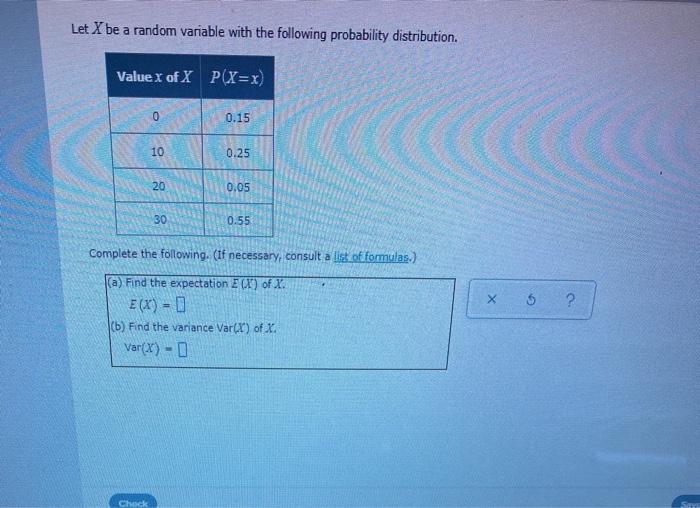 Solved Let X be a random variable with the following | Chegg.com