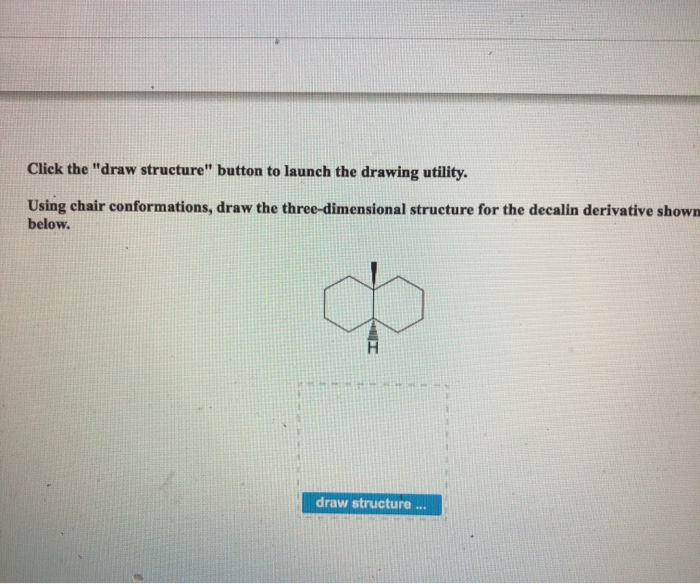 Decalin Chair Solved Click the