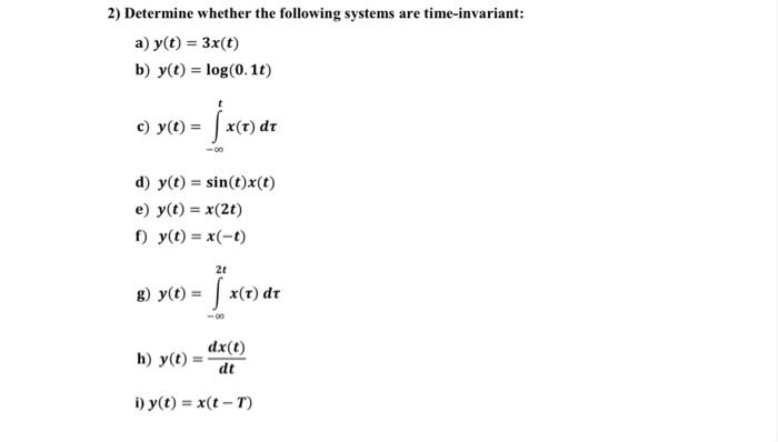 Solved 2) Determine whether the following systems are | Chegg.com