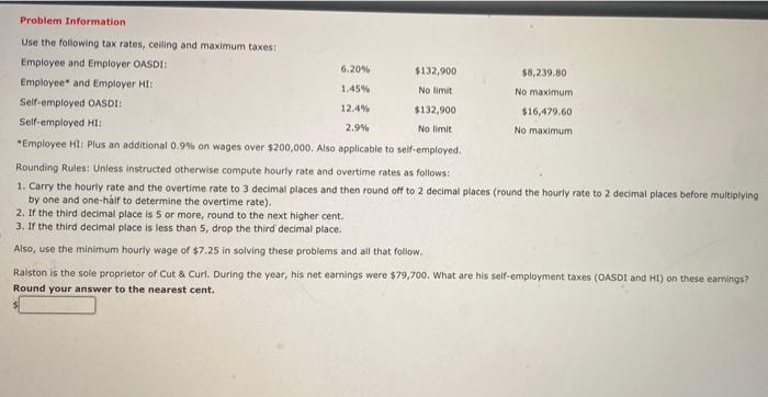 Solved Problem Information Use the following tax rates, | Chegg.com