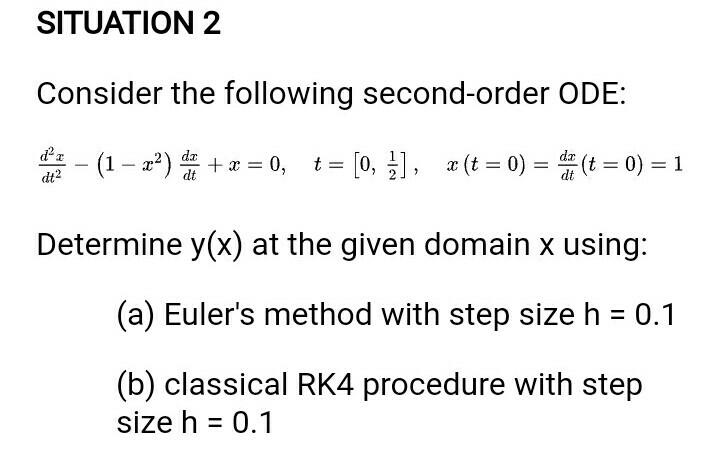SITUATION 2 Consider the following second-order ODE: | Chegg.com