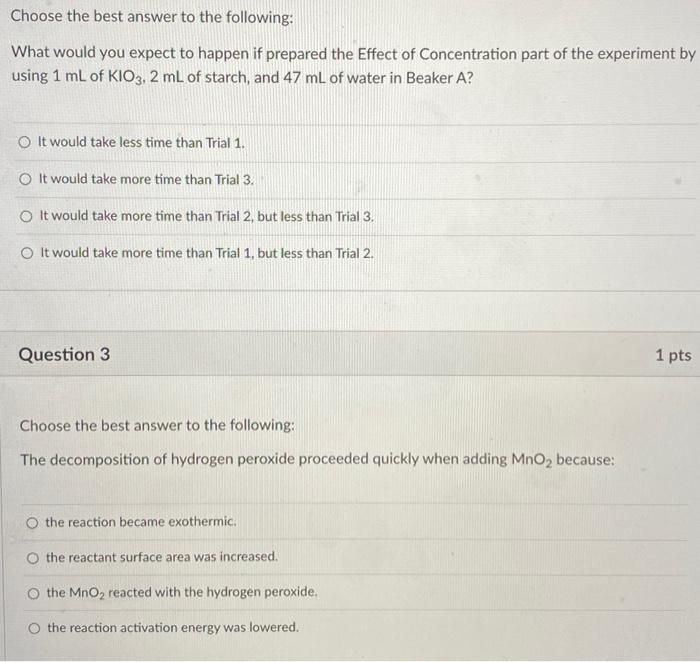 Solved Choose The Best Answer To The Following: What Would | Chegg.com