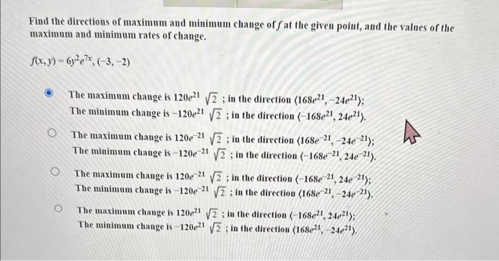 Solved Find The Directions Of Maximum And Minimum Change Of | Chegg.com