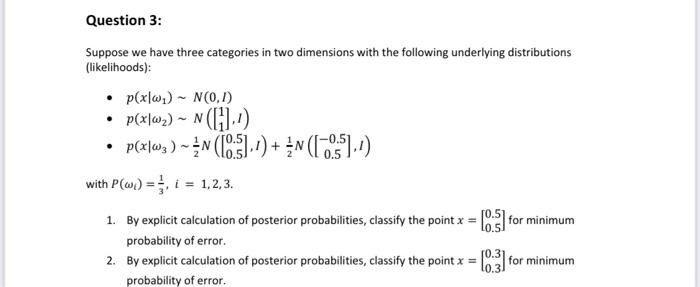 Solved Question 3: Suppose we have three categories in two | Chegg.com