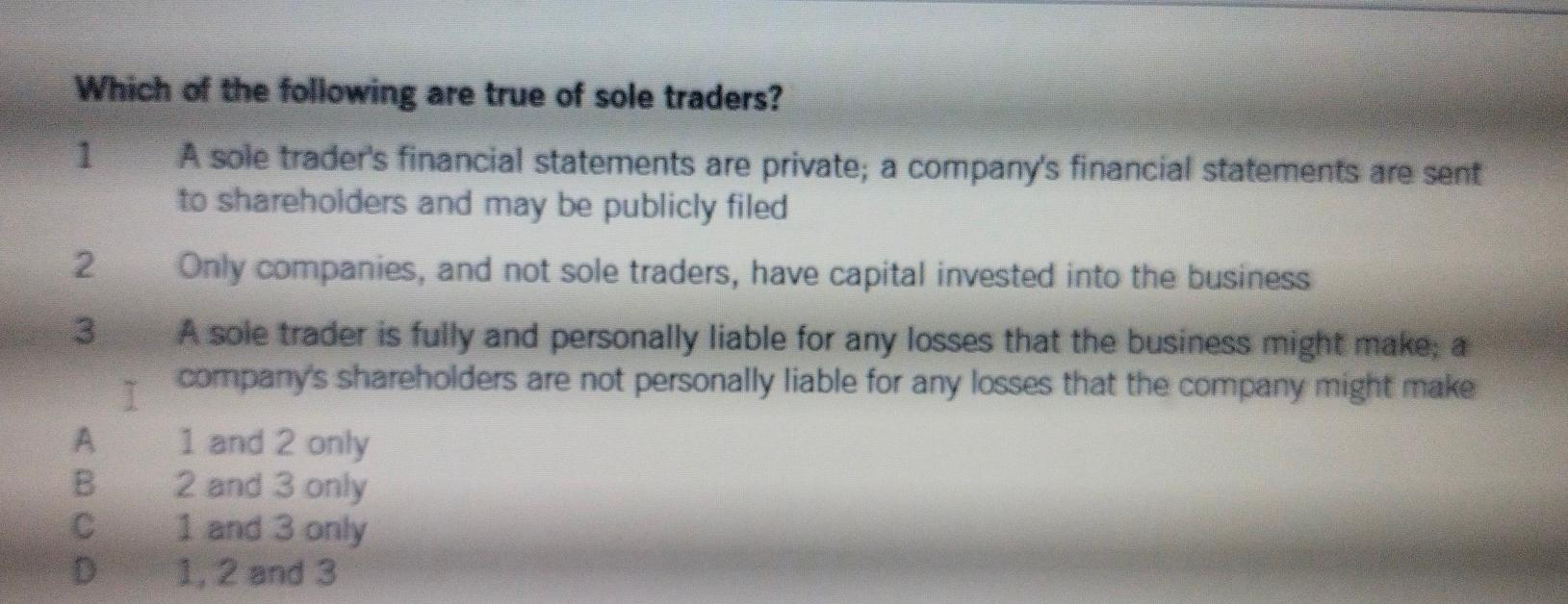 solved-which-of-the-following-are-true-of-sole-traders-1-a-chegg