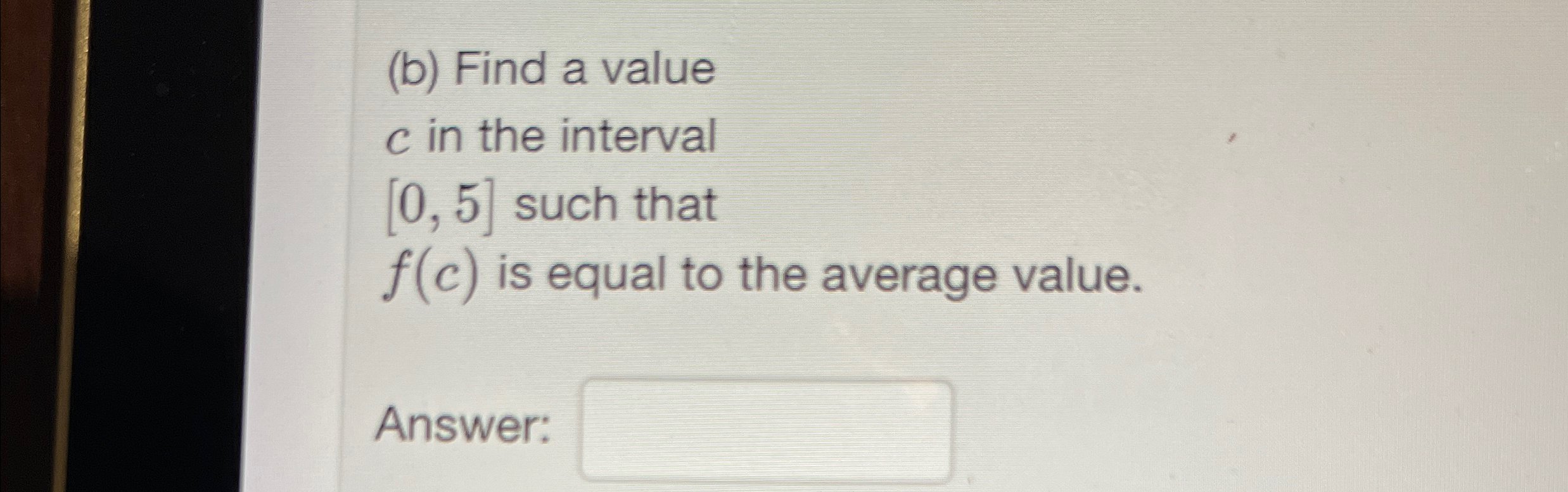 (b) ﻿Find a value c ﻿in the interval 0,5 ﻿such that | Chegg.com