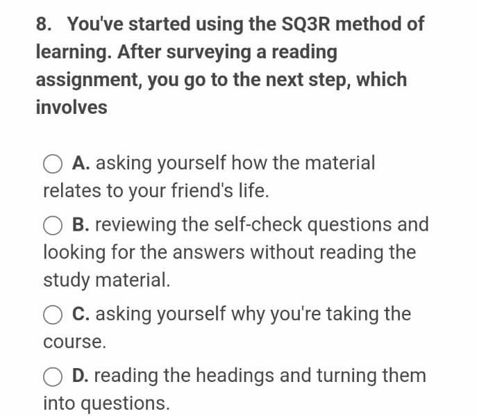 Solved You've Started Using The SQ3R Method Of Learning. | Chegg.com