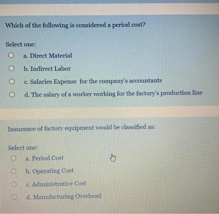 Solved Which Of The Following Is Considered A Period Cost Chegg