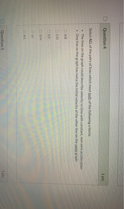 Solved cture.com Question 4 1 pts Select ALL of the pairs | Chegg.com