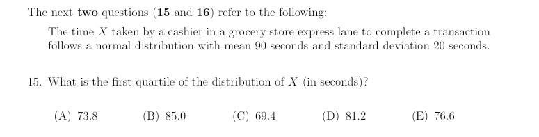 Solved The next two questions (15 and 16) refer to the | Chegg.com