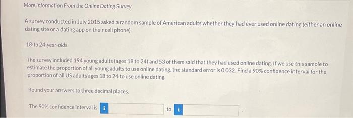 Solved More Information From the Online Dating Survey A | Chegg.com