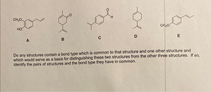 Solved A B C D Do Any Structures Contain A Bond Type Which | Chegg.com