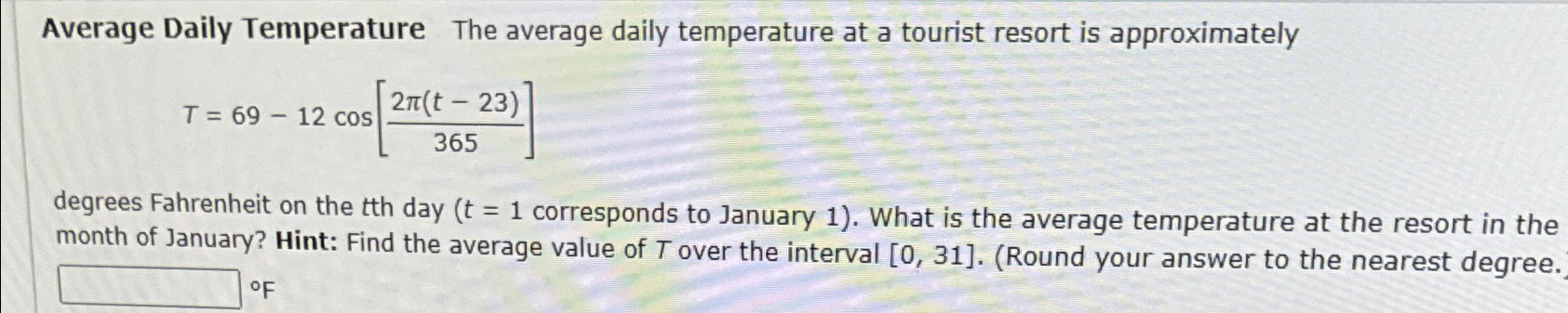 Solved Average Daily Temperature The average daily | Chegg.com
